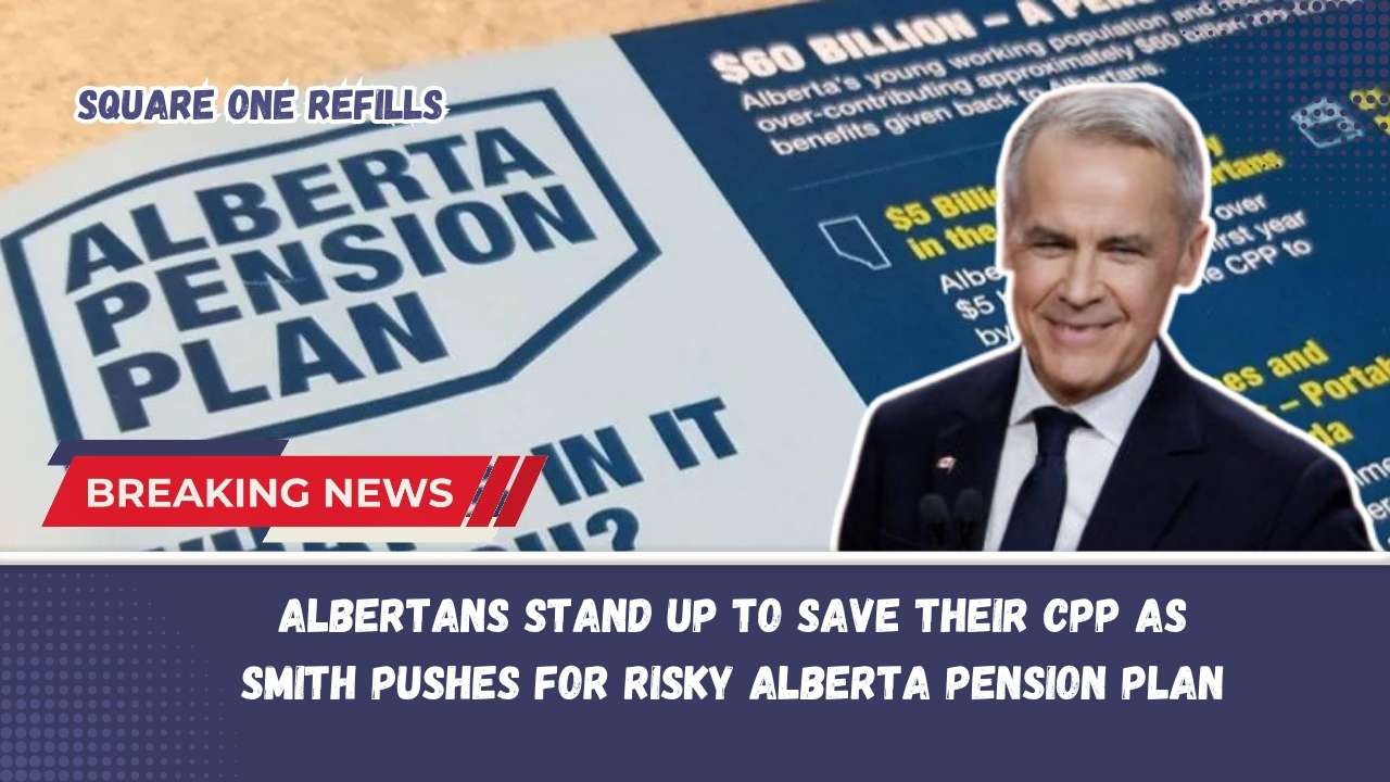 Albertans Stand Up to Save Their CPP as Smith Pushes for Risky Alberta Pension Plan