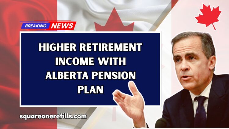 Higher Retirement Income with Alberta Pension Plan