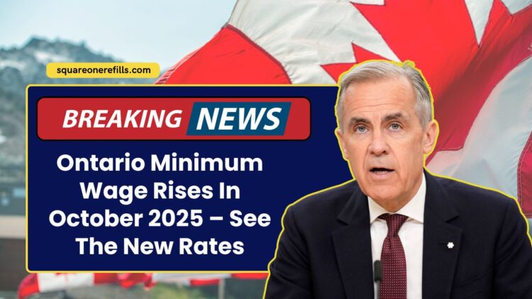 Ontario Minimum Wage Rises In October 2025 – See The New Rates